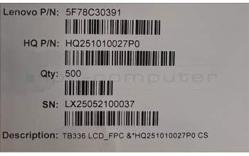 Lenovo 5F78C30391 TB336 LCD_FPC &*HQ251010027P0 CS